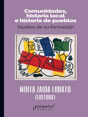 cover image of Comunidades, historia local e historia de pueblos